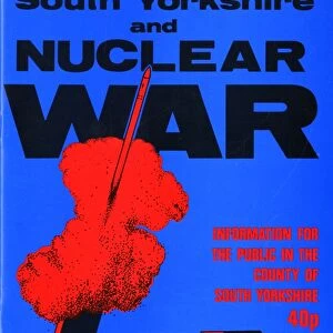 South Yorkshire and Nuclear War: information for the public in the county of South Yorkshire, 1984