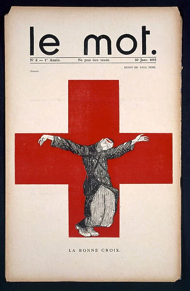 La bonne croix, poster for Le Mot, Saturday 30th January 1915 (colour litho)