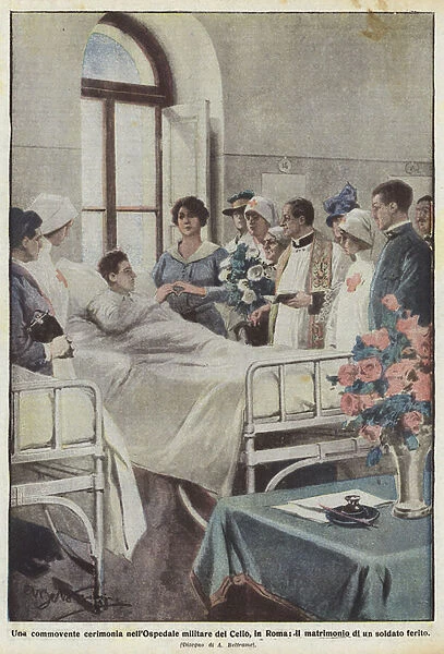 A moving ceremony in the Celio Military Hospital in Rome, the wedding of a wounded soldier (colour litho)