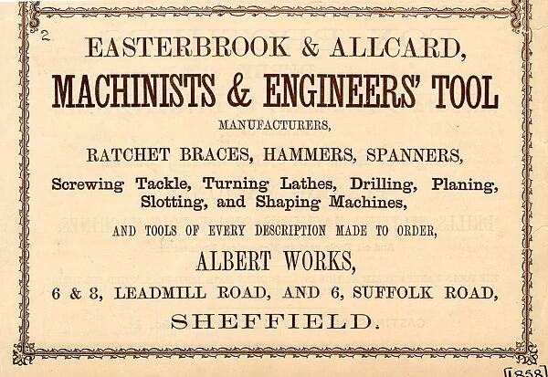 Advertisement for Easterbrook and Allcard, Machinist and Engineers Tools Manufacturers, Albert Works, 6 and 8 Leadmill Street and 6 Suffolk Street, 1858