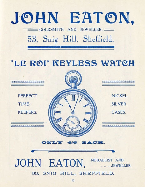 Advertisement for John Eaton, Goldsmith and Jeweller, 53 Snig Hill, Sheffield, Yorkshire, 1907