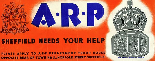 Air Raid Precautions (ARP) poster : Sheffield needs your help