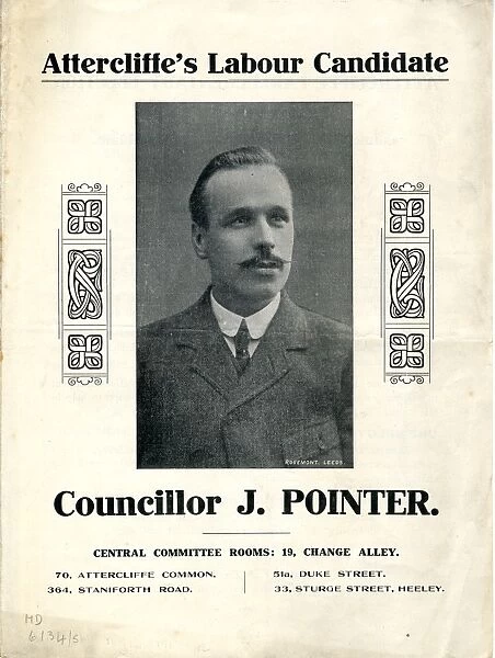Election poster: Joseph Pointer (1875 - 1914), Prospective Labour MP for Attercliffe, 1908