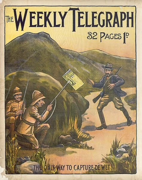 Sheffield Weekly Telegraph poster: The only way to capture De Wet!, 1901