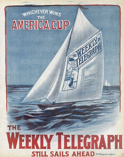 Sheffield Weekly Telegraph poster: whichever wins the America Cup Sheffield Weekly Telegraph still sails ahead, [1901]