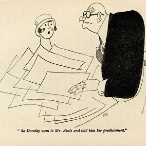 So Dorothy went to Mr. Abels and told him her predicament, illustration
