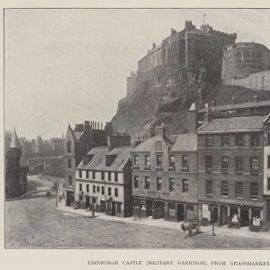 Edinburgh Castle (Military Garrison), from Grassmarket (b / w photo)