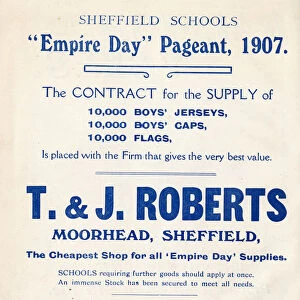 Advertisement for T and J Roberts, the cheapest shop for all Empire Day supplies, Moorhead, Sheffield, 1907