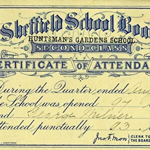 Certificate of Attendance (First Class) Sheffield School Board Huntsmans Gardens School for George Milner, 1887